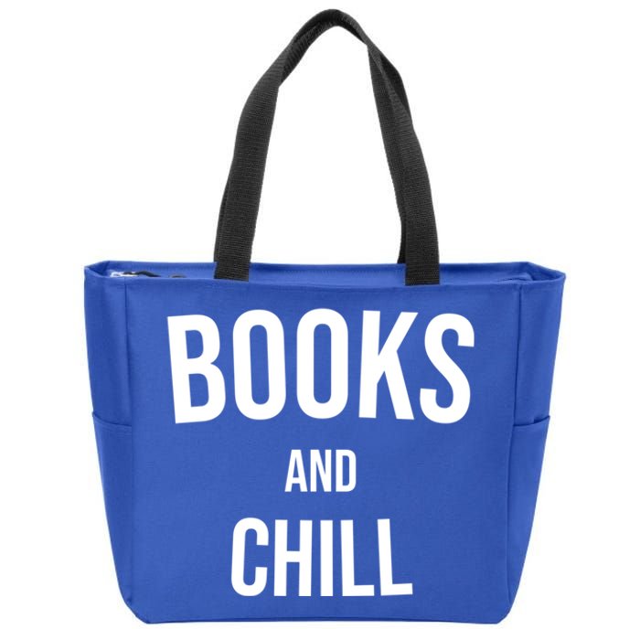 Books And Chill Book Worm Reading World Book Day Books Funny Gift Zip Tote Bag