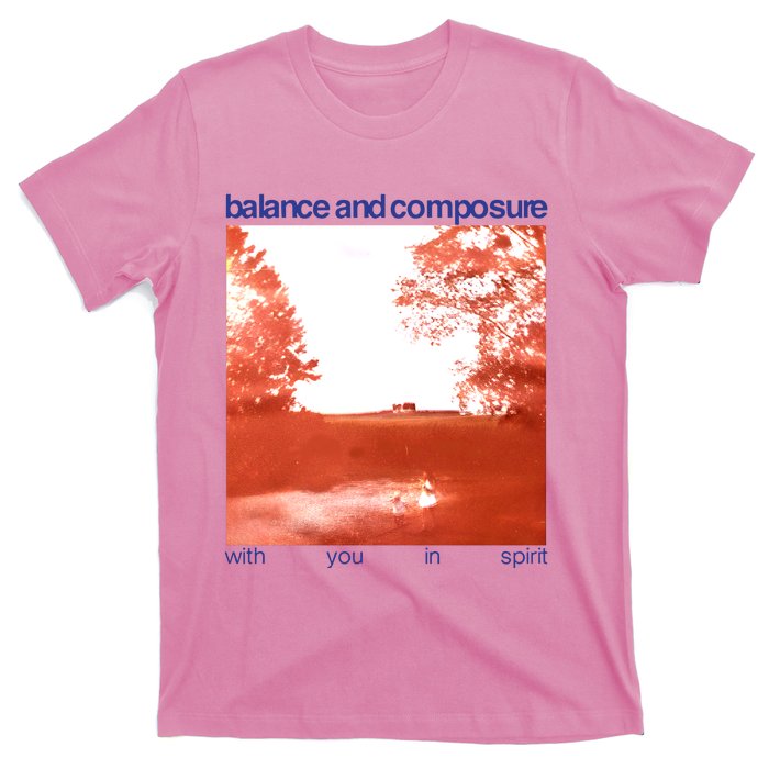 Balance And Composure With You In Spirit T-Shirt