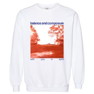 Balance And Composure With You In Spirit Garment-Dyed Sweatshirt