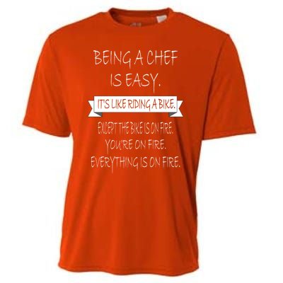 Being A Chef Is Easy Funny Restaurant Culinary Chef Cook Cool Gift Cooling Performance Crew T-Shirt