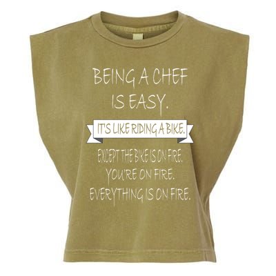 Being A Chef Is Easy Funny Restaurant Culinary Chef Cook Cool Gift Garment-Dyed Women's Muscle Tee