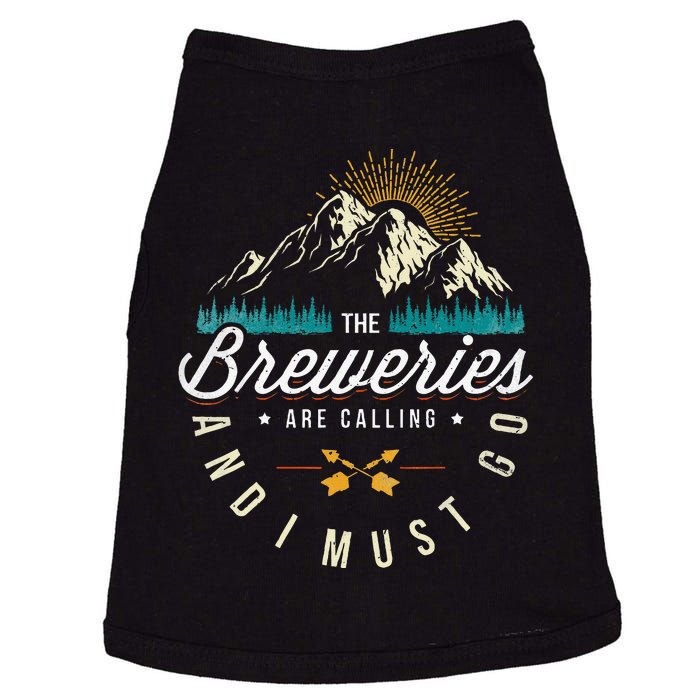 Breweries Are Calling And I Must Go Home Beer Brewers Doggie Tank