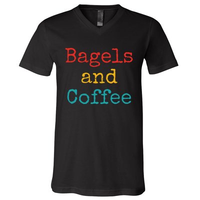 Bagels And Coffee Funny V-Neck T-Shirt