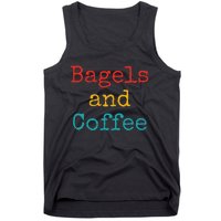 Bagels And Coffee Funny Tank Top