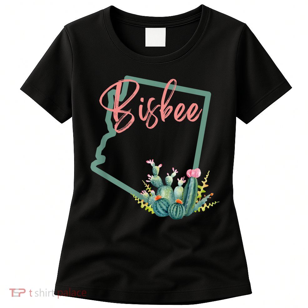 Bisbee Arizona Cacti State Souvenir Womens T-Shirt