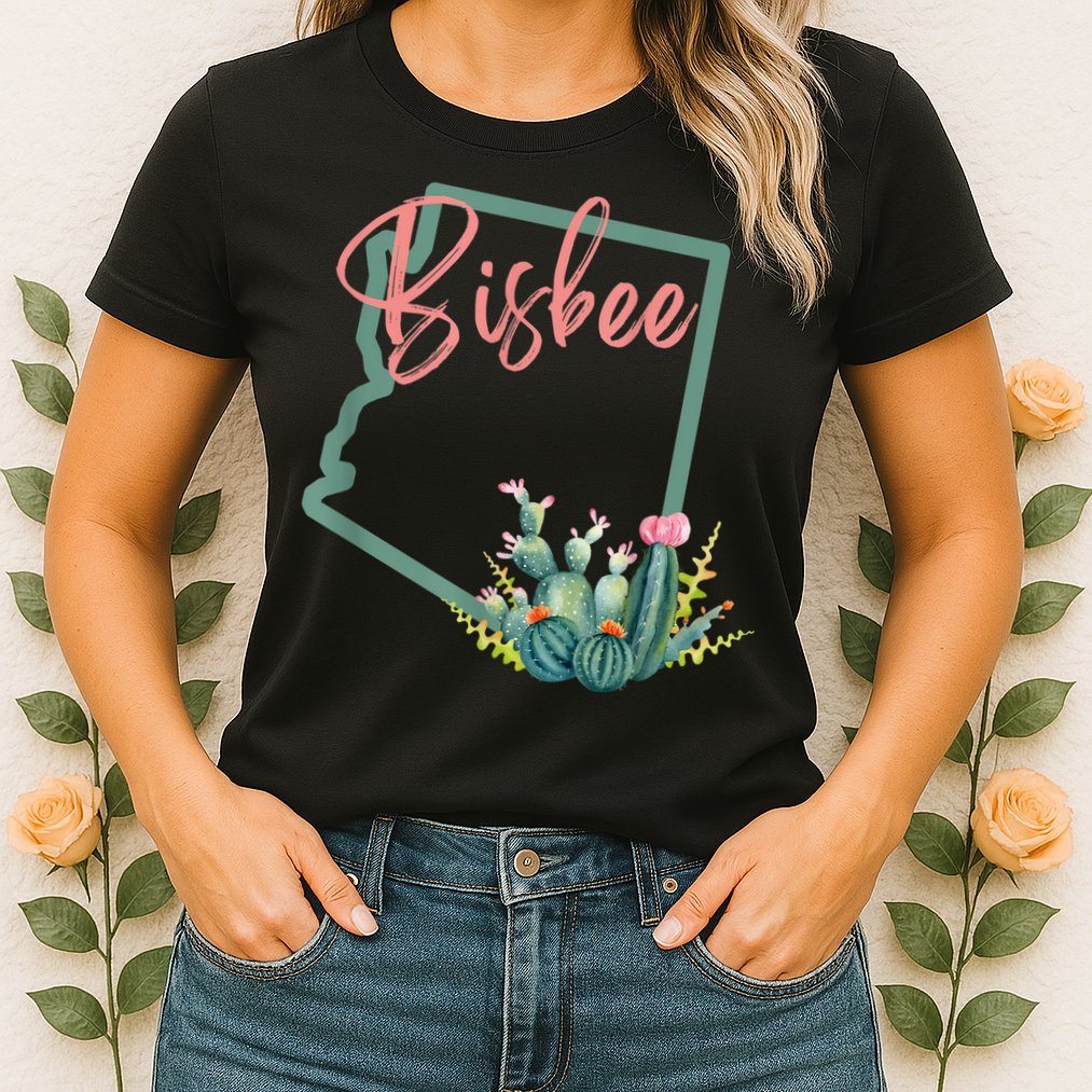 Bisbee Arizona Cacti State Souvenir Womens T-Shirt