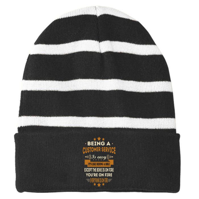 Being A Customer Service Is Easy ItS Like Riding A Bike Striped Beanie with Solid Band