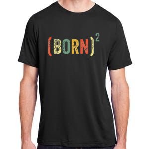 Born Again Christian Easter God Baptism Born Squared (Born)2 Adult ChromaSoft Performance T-Shirt