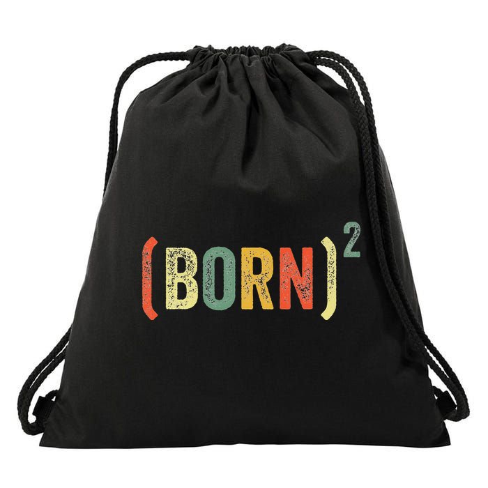 Born Again Christian Easter God Baptism Born Squared (Born)2 Drawstring Bag