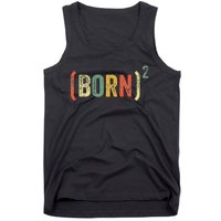 Born Again Christian Easter God Baptism Born Squared (Born)2 Tank Top