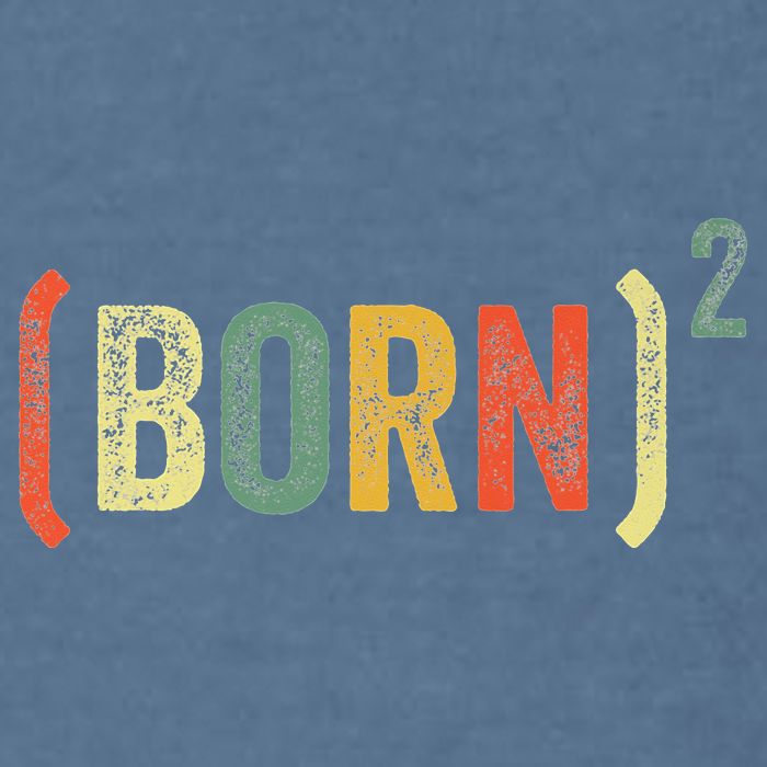 Born Again Christian Easter God Baptism Born Squared (Born)2 Garment-Dyed Sweatshirt