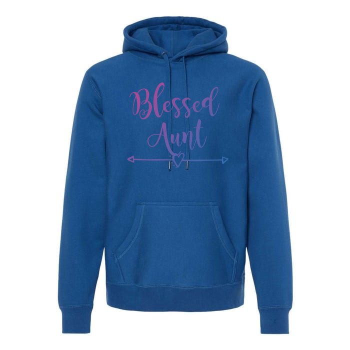 Blessed Aunt Cute Aunt Vibes For Best Auntie Gift Premium Hoodie