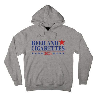 Beer And Cigarettes 2024 Tall Hoodie