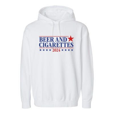 Beer And Cigarettes 2024 Garment-Dyed Fleece Hoodie