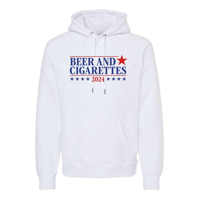 Beer And Cigarettes 2024 Premium Hoodie