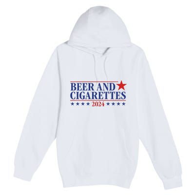 Beer And Cigarettes 2024 Premium Pullover Hoodie