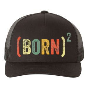 Born Again Christian Easter God Baptism Born Squared (Born)2 Yupoong Adult 5-Panel Trucker Hat