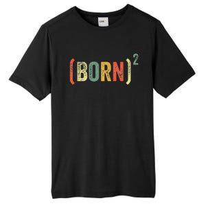 Born Again Christian Easter God Baptism Born Squared (Born)2 Tall Fusion ChromaSoft Performance T-Shirt