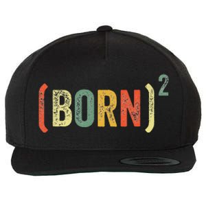 Born Again Christian Easter God Baptism Born Squared (Born)2 Wool Snapback Cap