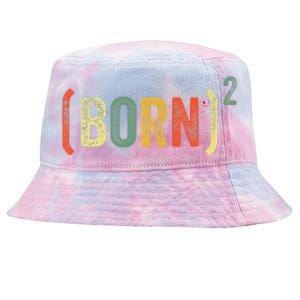 Born Again Christian Easter God Baptism Born Squared (Born)2 Tie-Dyed Bucket Hat