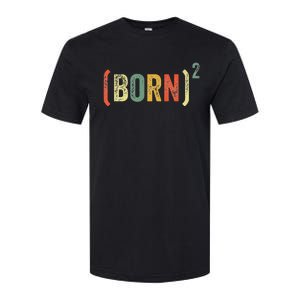 Born Again Christian Easter God Baptism Born Squared (Born)2 Softstyle CVC T-Shirt