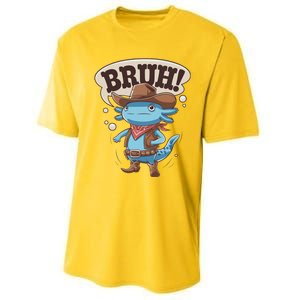 Bruh Axolotl Cowboy Western Rodeo Performance Sprint T-Shirt