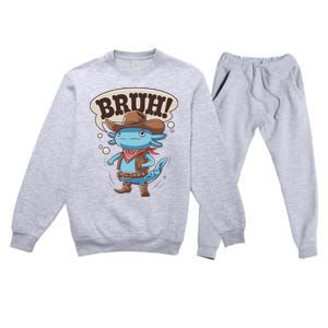 Bruh Axolotl Cowboy Western Rodeo Premium Crewneck Sweatsuit Set