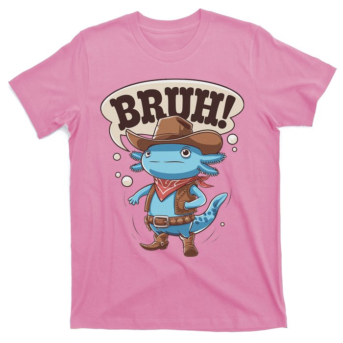 Bruh Axolotl Cowboy Western Rodeo T-Shirt