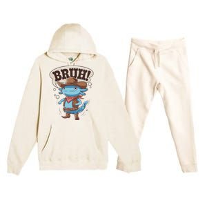 Bruh Axolotl Cowboy Western Rodeo Premium Hooded Sweatsuit Set