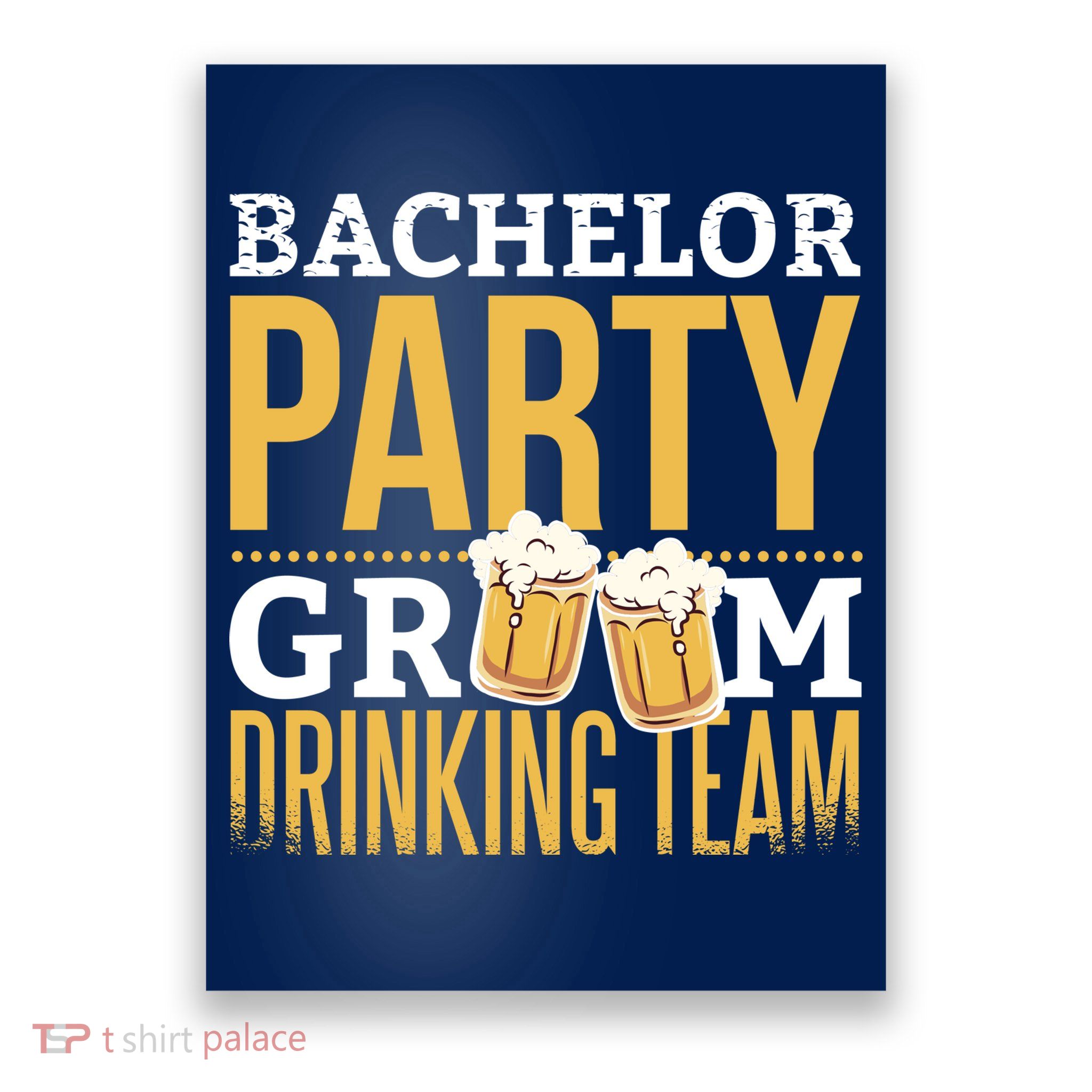 Bachelor Drinking Party Poster