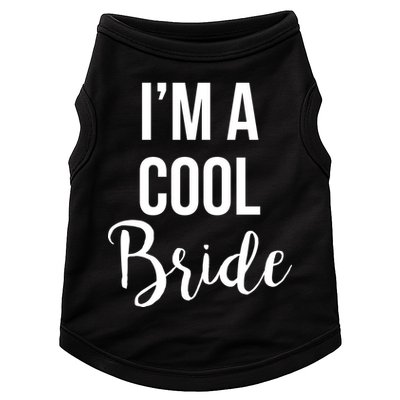Bachelorette I'm A Cool Bride Doggie Tank