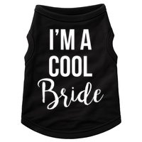 Bachelorette I'm A Cool Bride Doggie Tank