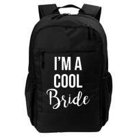 Bachelorette I'm A Cool Bride Daily Commute Backpack