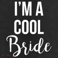 Bachelorette I'm A Cool Bride 11oz C Handle Ceramic Mug