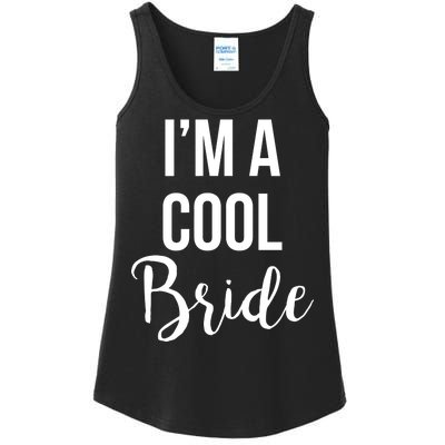 Bachelorette I'm A Cool Bride Ladies Essential Tank