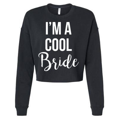 Bachelorette I'm A Cool Bride Cropped Pullover Crew