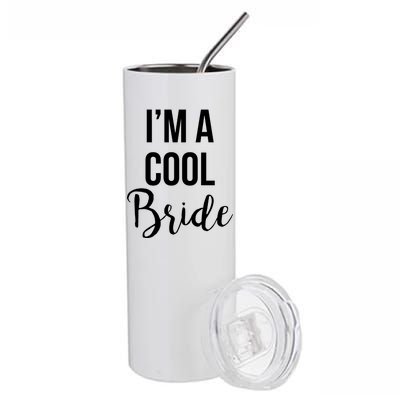 Bachelorette I'm A Cool Bride Stainless Steel Tumbler