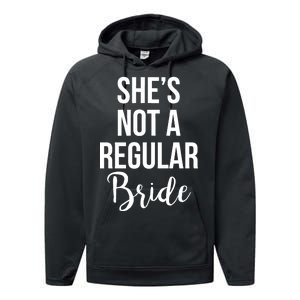 Bachelorette She's Not A Regular Bride Performance Fleece Hoodie