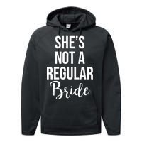 Bachelorette She's Not A Regular Bride Performance Fleece Hoodie