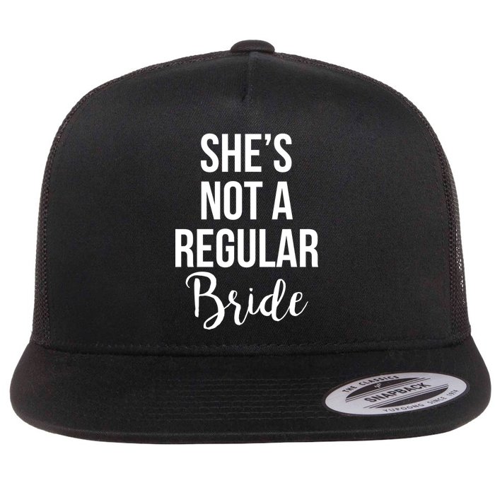 Bachelorette She's Not A Regular Bride Flatbill Hat