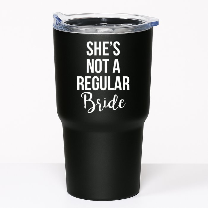 Bachelorette She's Not A Regular Bride Tumbler