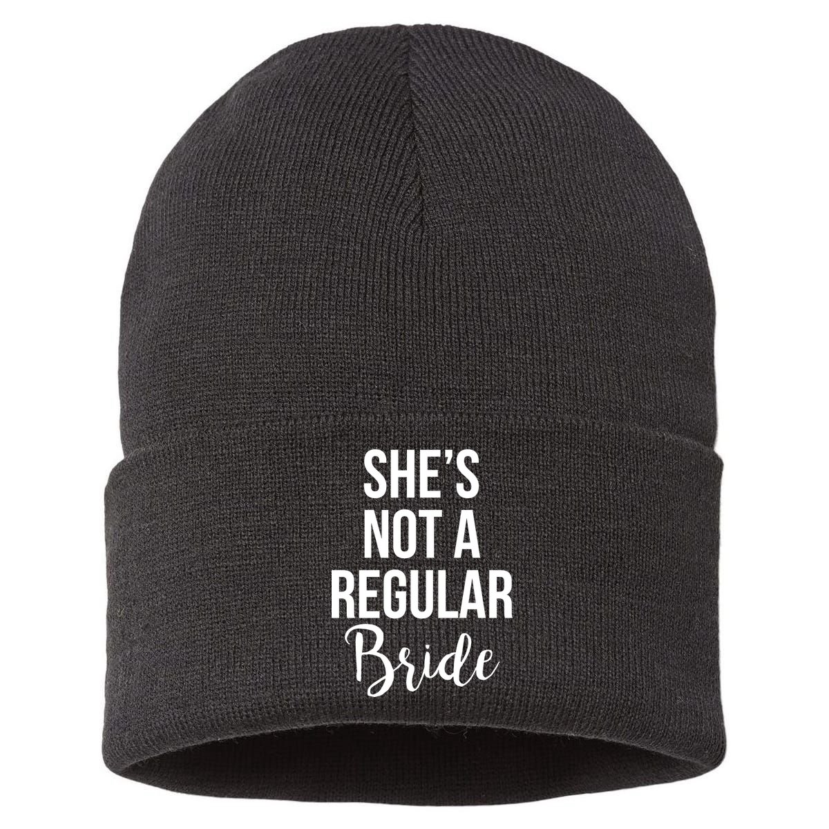 Bachelorette She's Not A Regular Bride Sustainable Knit Beanie