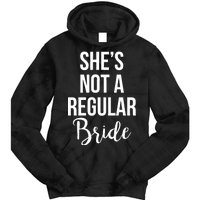 Bachelorette She's Not A Regular Bride Tie Dye Hoodie