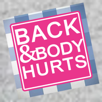 Back & Body Hurts Tall T-Shirt