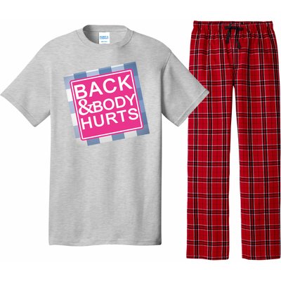 Back & Body Hurts Pajama Set