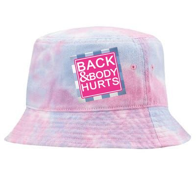 Back & Body Hurts Tie-Dyed Bucket Hat