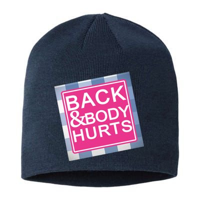 Back & Body Hurts Sustainable Beanie