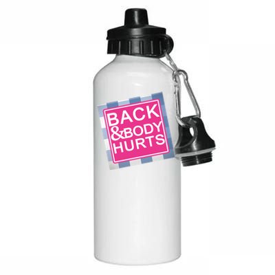 Back & Body Hurts Aluminum Water Bottle 