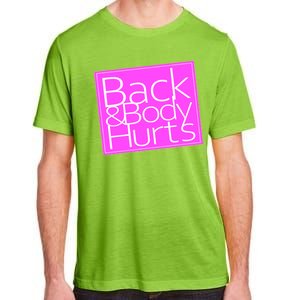 Back & Body Hurts Pink Logo Adult ChromaSoft Performance T-Shirt