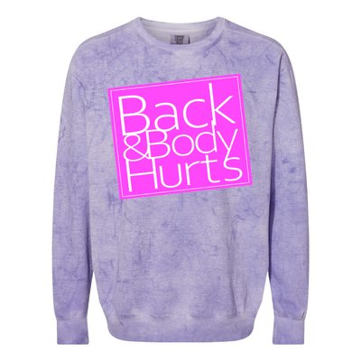 Back & Body Hurts Pink Logo Colorblast Crewneck Sweatshirt